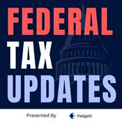 Podcast Federal Tax Updates