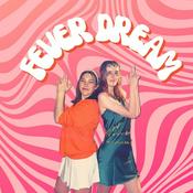 Podcast Fever Dream