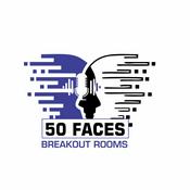 Podcast Fiftyfaces Breakout Rooms