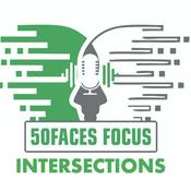 Podcast Fiftyfaces Focus - Intersections