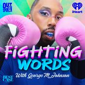 Podcast Fighting Words with George M. Johnson