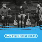 Podcast Imperfectos Podcast