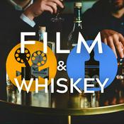 Podcast Film And Whiskey