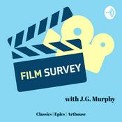 Podcast Film Survey with J.G. Murphy