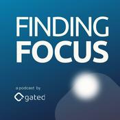 Podcast Finding Focus | Protecting Your Attention in a Noisy Digital World