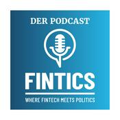 Podcast FINTICS - WHERE FINTECH MEETS POLITICS