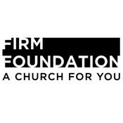 Podcast Firm Foundation Church