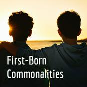 Podcast First-Born Commonalities