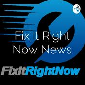 Podcast Fix It Right Now News