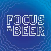 Podcast Focus on the Beer