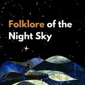 Podcast Folklore of the Night Sky