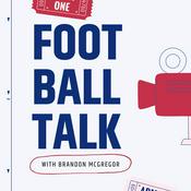 Podcast Football Talk with Brandon McGregor