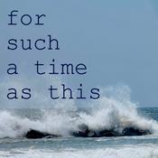 Podcast For Such a Time as This