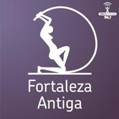 Podcast Fortaleza Antiga