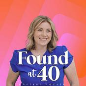 Podcast Found at 40