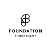 Podcast Foundation Church Belfast