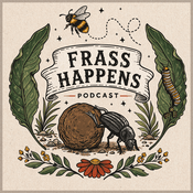 Podcast Frass Happens
