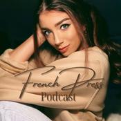 Podcast French Press