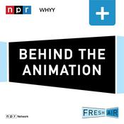 Podcast Fresh Air: Behind the Animation