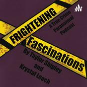 Podcast Frightening Fascinations