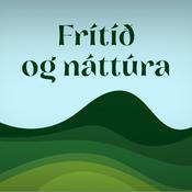 Podcast Frítíð og náttúra