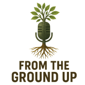 Podcast From The Ground Up Show