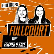 Podcast FullCourt with Fischer & Kaye