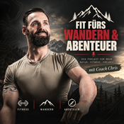 Podcast Fit fürs Wandern & Abenteuer mit Coach Chris