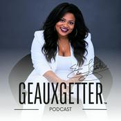 Podcast GeauxGetter™️