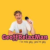Podcast GeoffRelaxMan