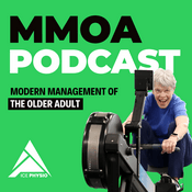 Podcast MMOA Podcast - Physical Therapy | Fitness | Geriatrics