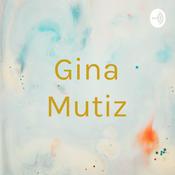 Podcast Gina Mutiz