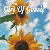 Podcast Girl Of Gossip