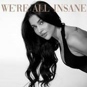 Podcast We're All Insane