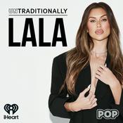 Podcast Untraditionally Lala