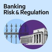 Podcast Banking Risk & Regulation Podcast