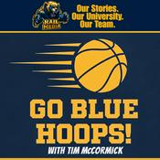 Podcast GO BLUE HOOPS with Tim McCormick!