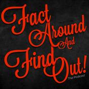 Podcast Fact Around & Find Out