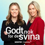 Podcast Godt nok for de svina med Anita Krohn Traaseth