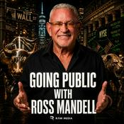 Podcast Going Public With Ross Mandell