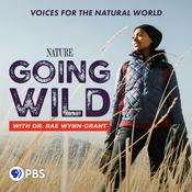Podcast Going Wild with Dr. Rae Wynn-Grant