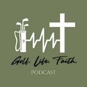 Podcast Golf. Life. Faith. Podcast