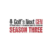 Podcast Golf’s Next GEN