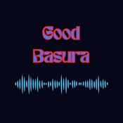 Podcast Good Basura Podcast