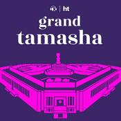 Podcast Grand Tamasha