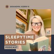 Podcast Grandma Kerri’s Sleepy Time Classics