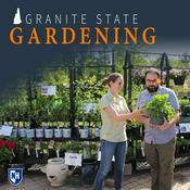 Podcast Granite State Gardening
