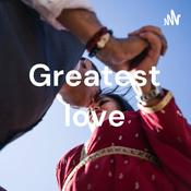 Podcast Greatest love