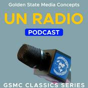 Podcast GSMC Classics: UN Radio