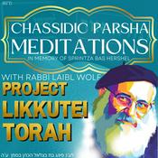 Podcast Chassidic Parsha Meditations